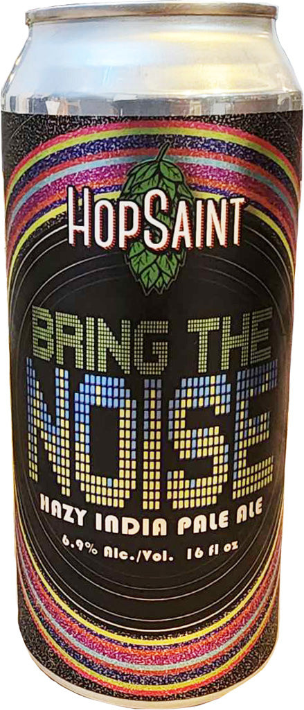 Hop Saint Bring The Noise Hazy IPA 16oz Can-0